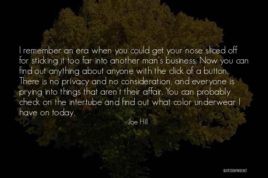 Prying Quotes By Joe Hill Prying Quotes By Joe Hill