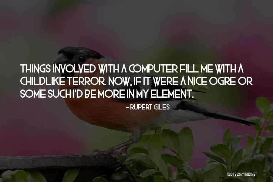 Prystup Gazelle Quotes By Rupert Giles Prystup Gazelle Quotes By Rupert Giles