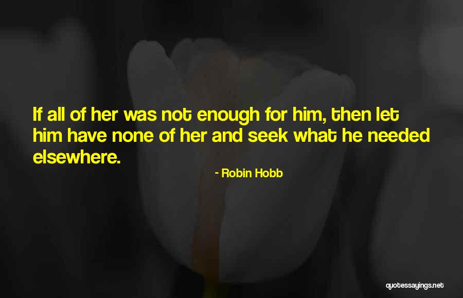 Przechodzenie Quotes By Robin Hobb Przechodzenie Quotes By Robin Hobb