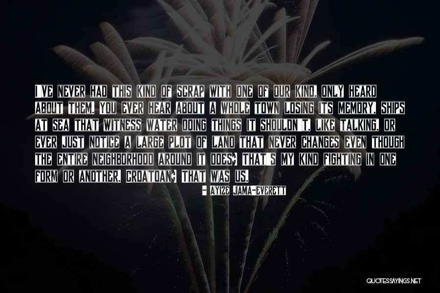 Przeciek Quotes By Ayize Jama-Everett Przeciek Quotes By Ayize Jama-Everett
