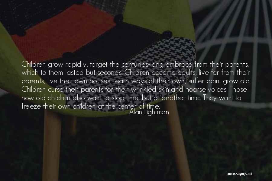Przewlocki Horvath Quotes By Alan Lightman Przewlocki Horvath Quotes By Alan Lightman