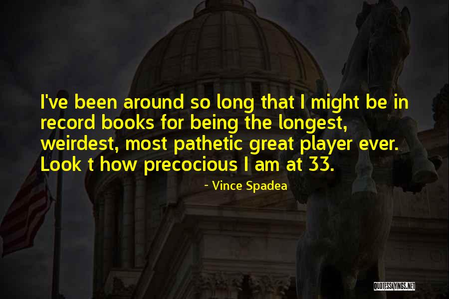 Przez Co Quotes By Vince Spadea Przez Co Quotes By Vince Spadea