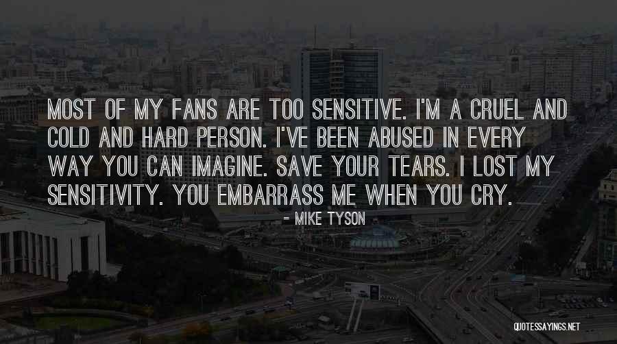 Przybytek Melpomeny Quotes By Mike Tyson Przybytek Melpomeny Quotes By Mike Tyson