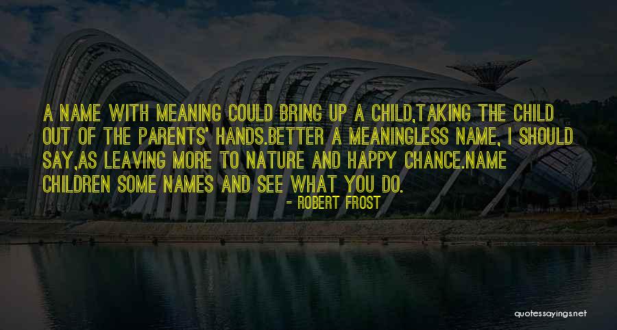 Przyjdzie Rozstan Quotes By Robert Frost Przyjdzie Rozstan Quotes By Robert Frost
