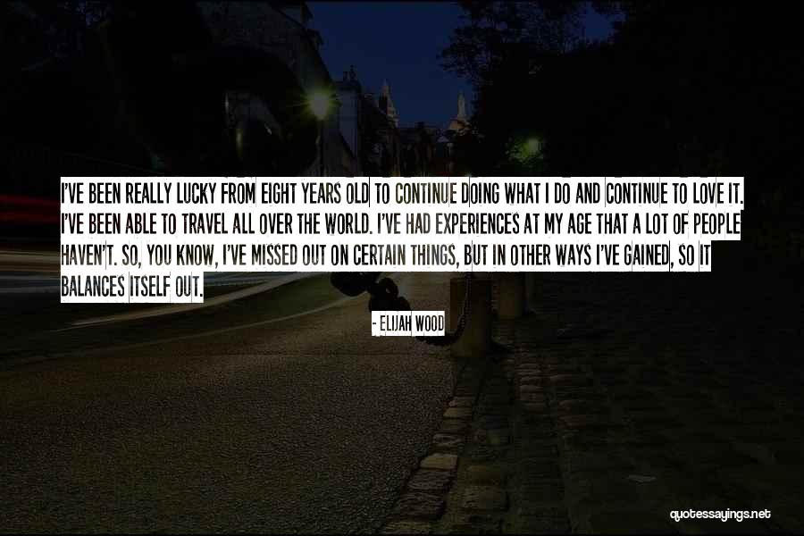 Przyw Dzca Quotes By Elijah Wood Przyw Dzca Quotes By Elijah Wood