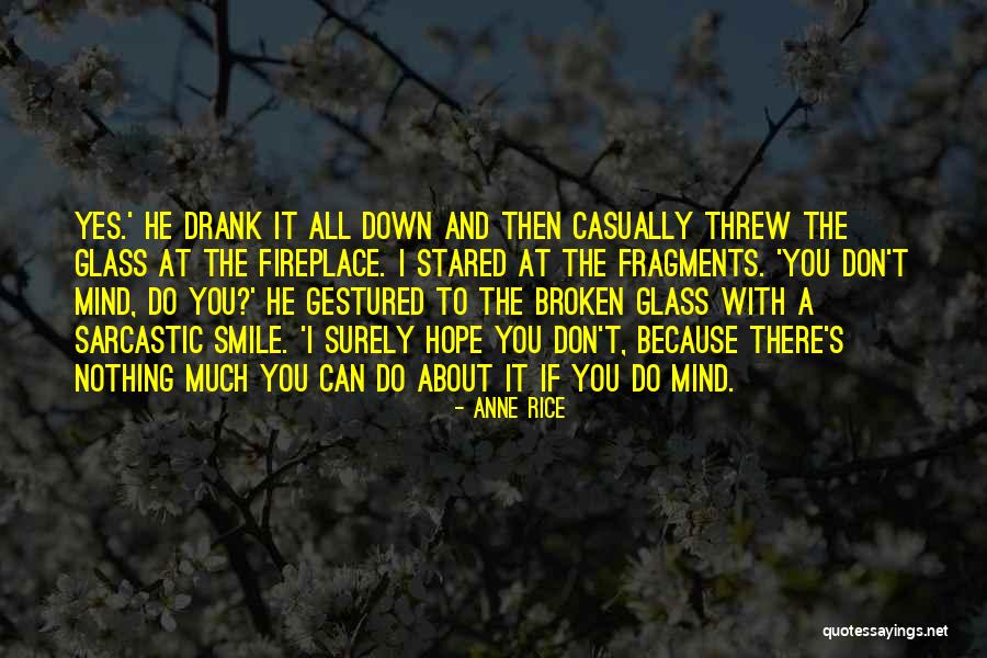 Przywracanie Quotes By Anne Rice Przywracanie Quotes By Anne Rice