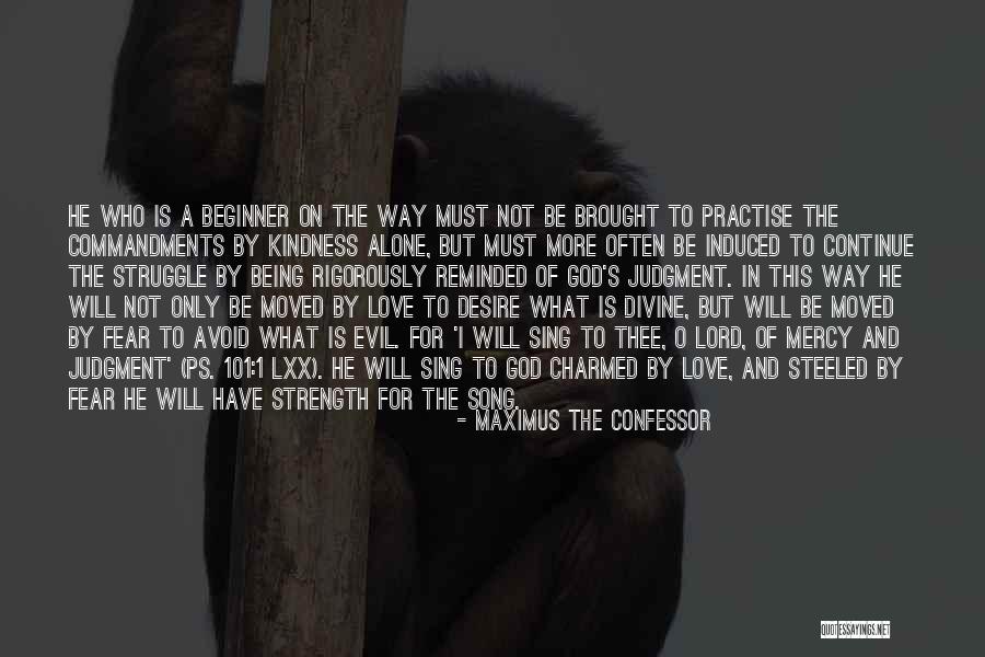 Ps I Love You Alone Quotes By Maximus The Confessor Ps I Love You Alone Quotes By Maximus The Confessor