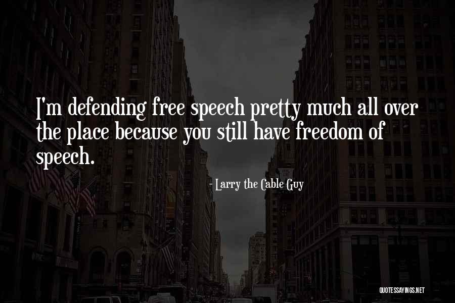 Ps I Love You Movie Quotes By Larry The Cable Guy Ps I Love You Movie Quotes By Larry The Cable Guy