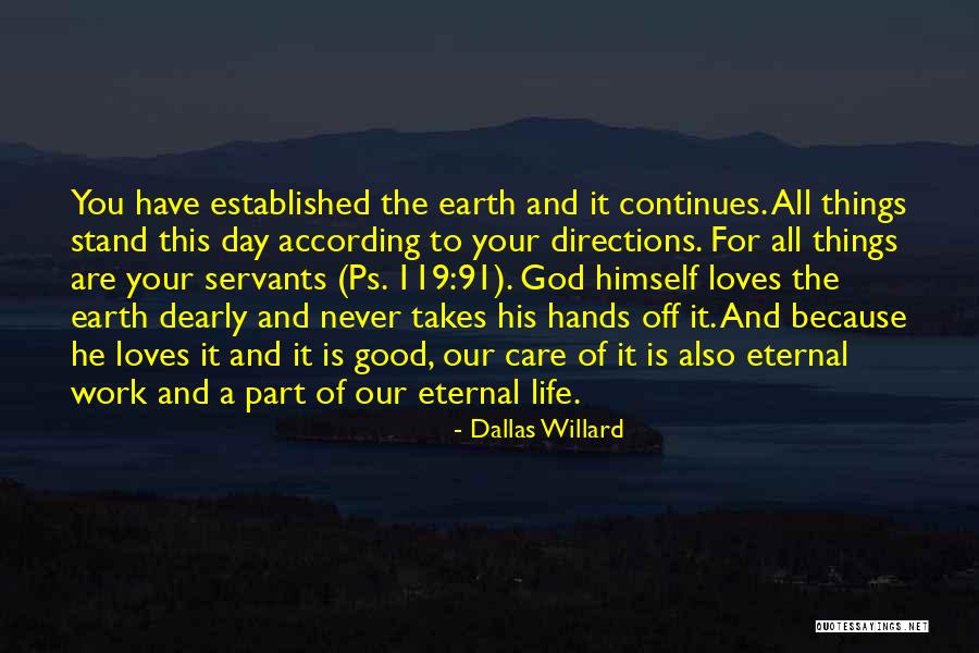 Ps Love Quotes By Dallas Willard Ps Love Quotes By Dallas Willard