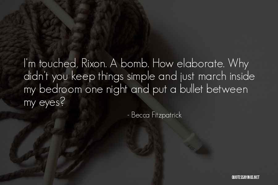 Ps3 Comment Quotes By Becca Fitzpatrick Ps3 Comment Quotes By Becca Fitzpatrick