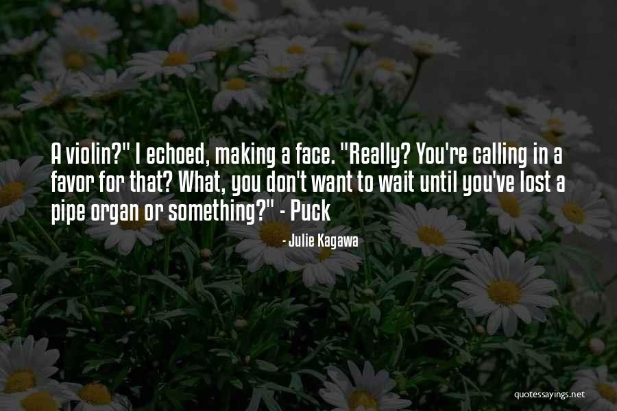 Psachada Quotes By Julie Kagawa Psachada Quotes By Julie Kagawa