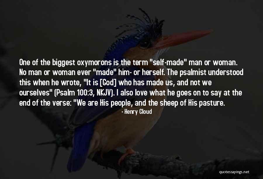 Psalm 100 Quotes By Henry Cloud Psalm 100 Quotes By Henry Cloud