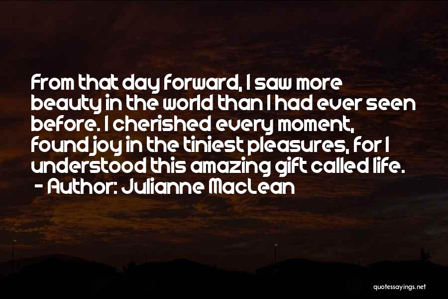 Psalm 139 Nan Merrill Quotes By Julianne MacLean