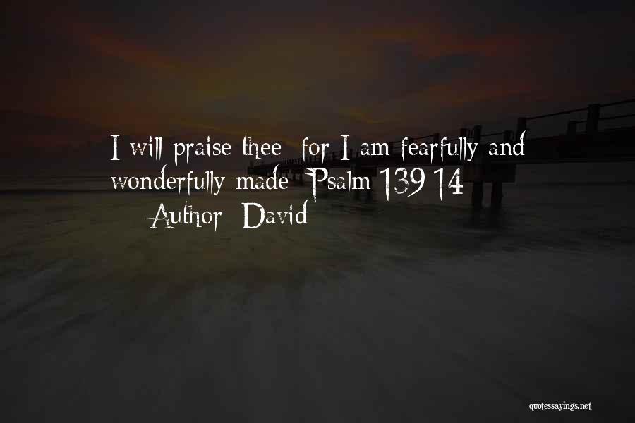 Psalm 139 Quotes By David