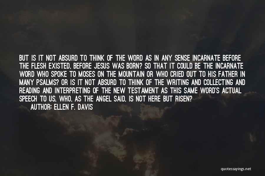 Psalms Quotes By Ellen F. Davis