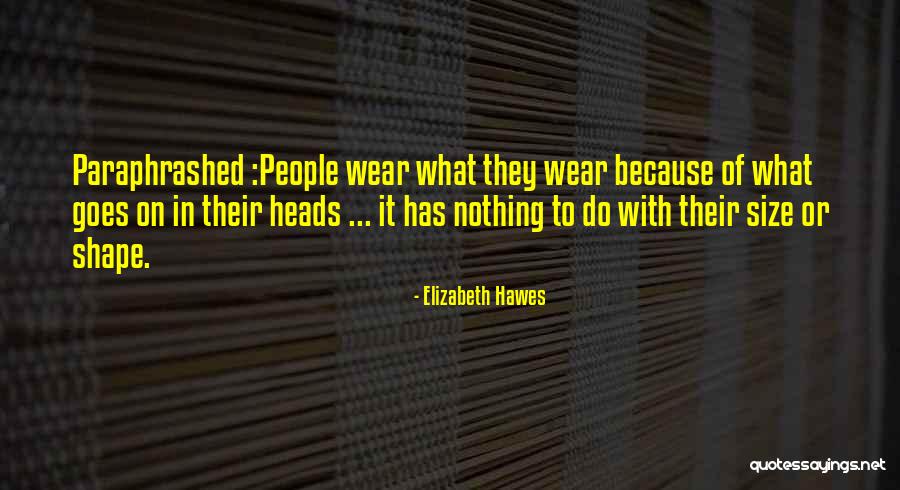 Pseud Quotes By Elizabeth Hawes Pseud Quotes By Elizabeth Hawes
