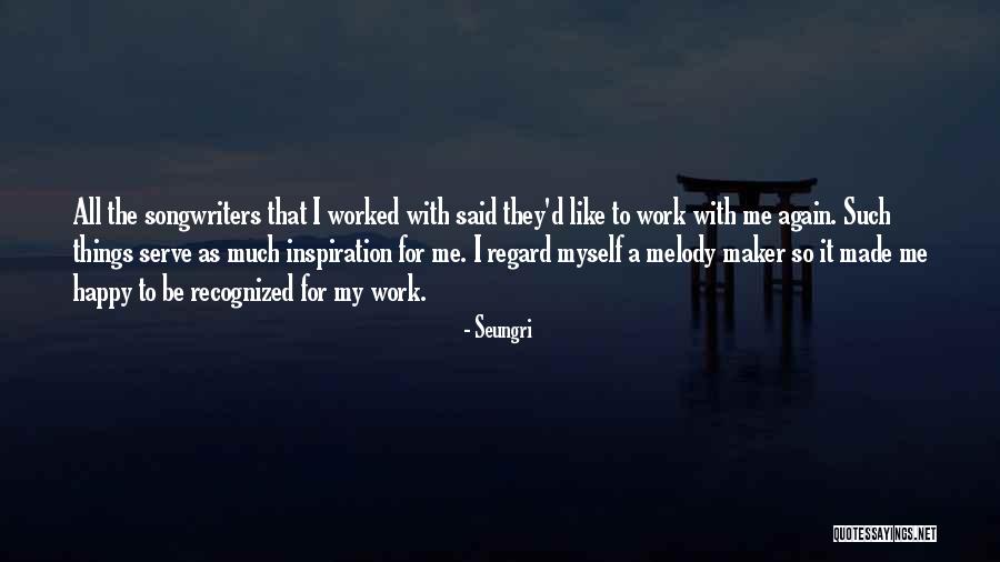 Pseudo Evangelism Quotes By Seungri Pseudo Evangelism Quotes By Seungri