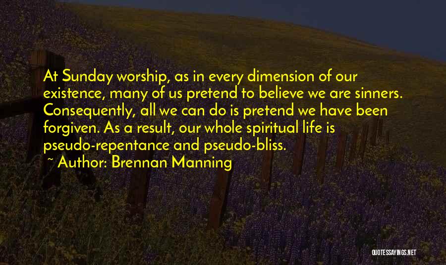 Pseudo Quotes By Brennan Manning