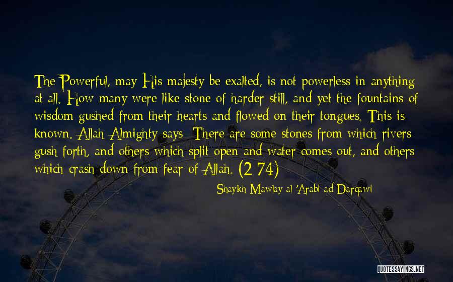 Pseudocivilization Quotes By Shaykh Mawlay Al-'Arabi Ad-Darqawi Pseudocivilization Quotes By Shaykh Mawlay Al-'Arabi Ad-Darqawi