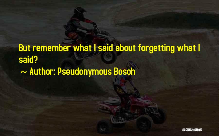 Pseudonymous Bosch Quotes 1061379