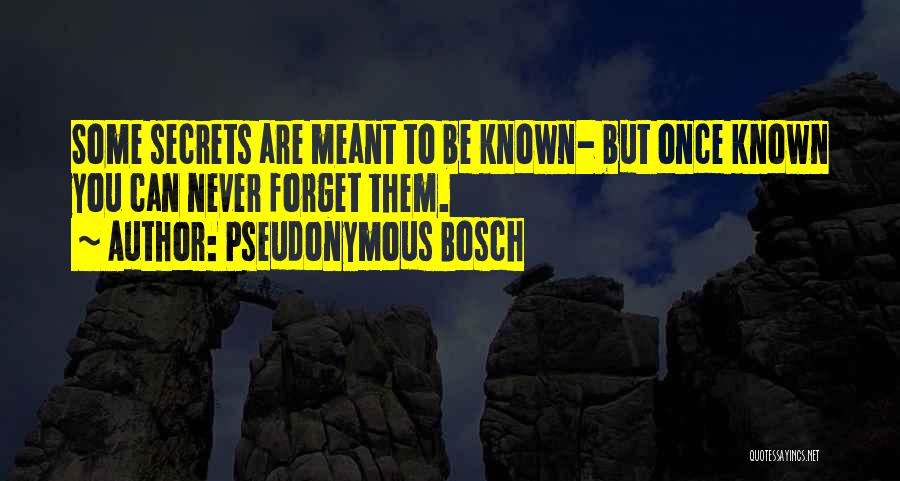 Pseudonymous Bosch Quotes 197163