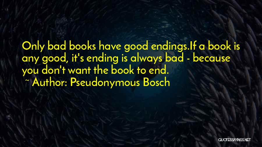 Pseudonymous Bosch Quotes 2270197