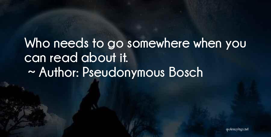 Pseudonymous Bosch Quotes 252392