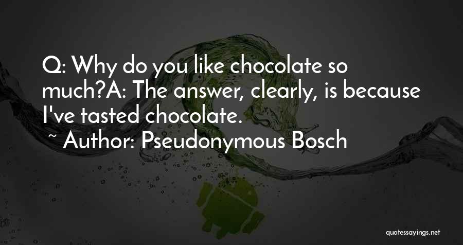 Pseudonymous Bosch Quotes 340634