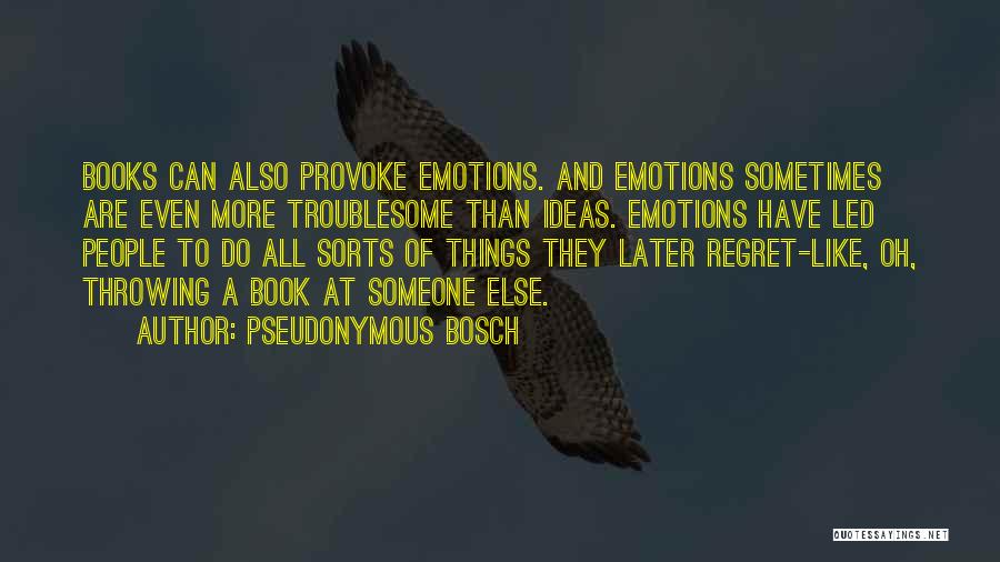 Pseudonymous Bosch Quotes 97083