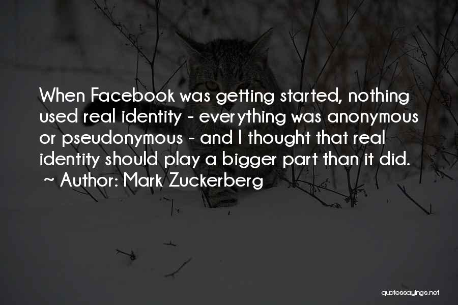 Pseudonymous Quotes By Mark Zuckerberg