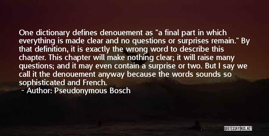 Pseudonymous Quotes By Pseudonymous Bosch