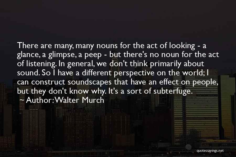 Pseudonyms In Quotes By Walter Murch