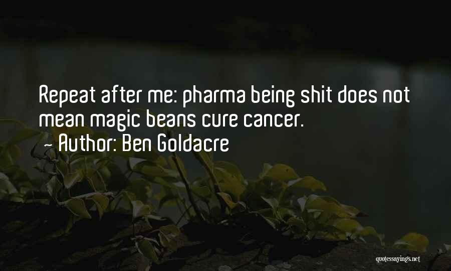 Pseudoscience Quotes By Ben Goldacre