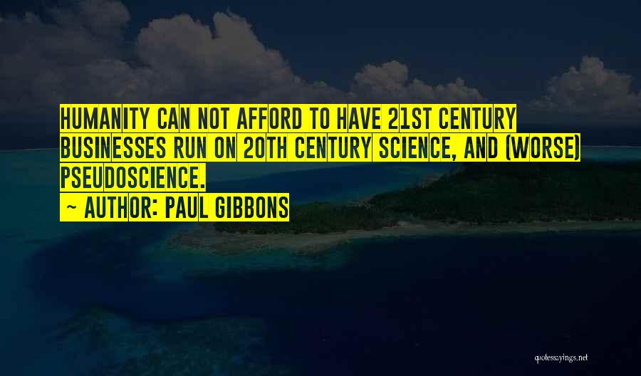 Pseudoscience Quotes By Paul Gibbons