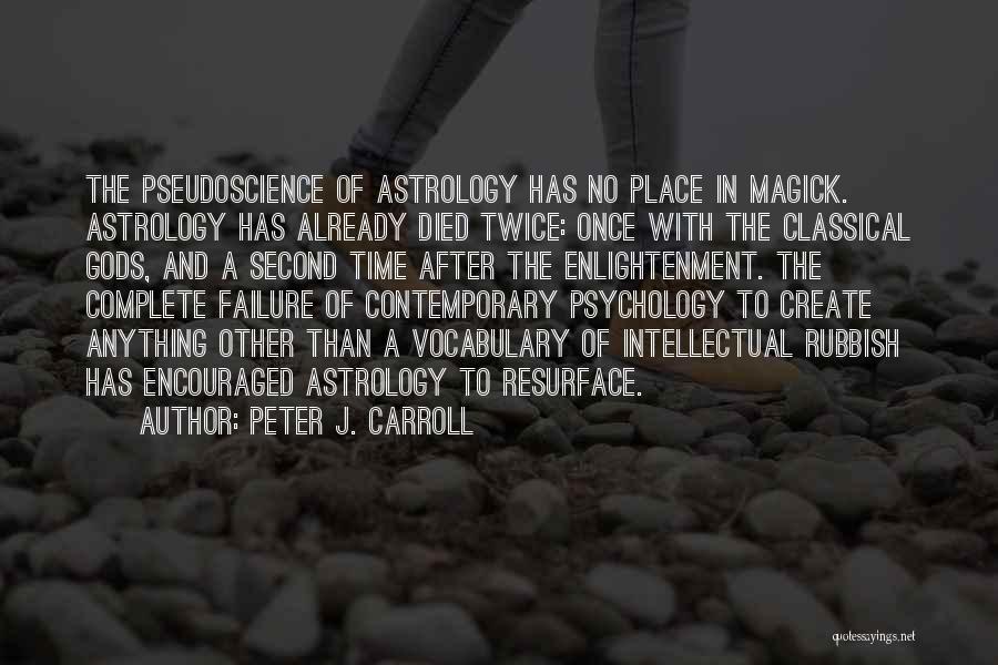 Pseudoscience Quotes By Peter J. Carroll