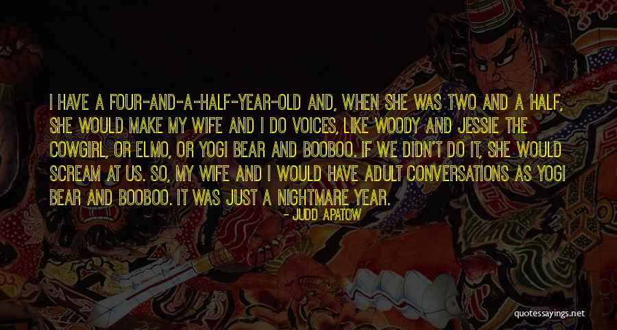 Pseudoscience Topics Quotes By Judd Apatow Pseudoscience Topics Quotes By Judd Apatow