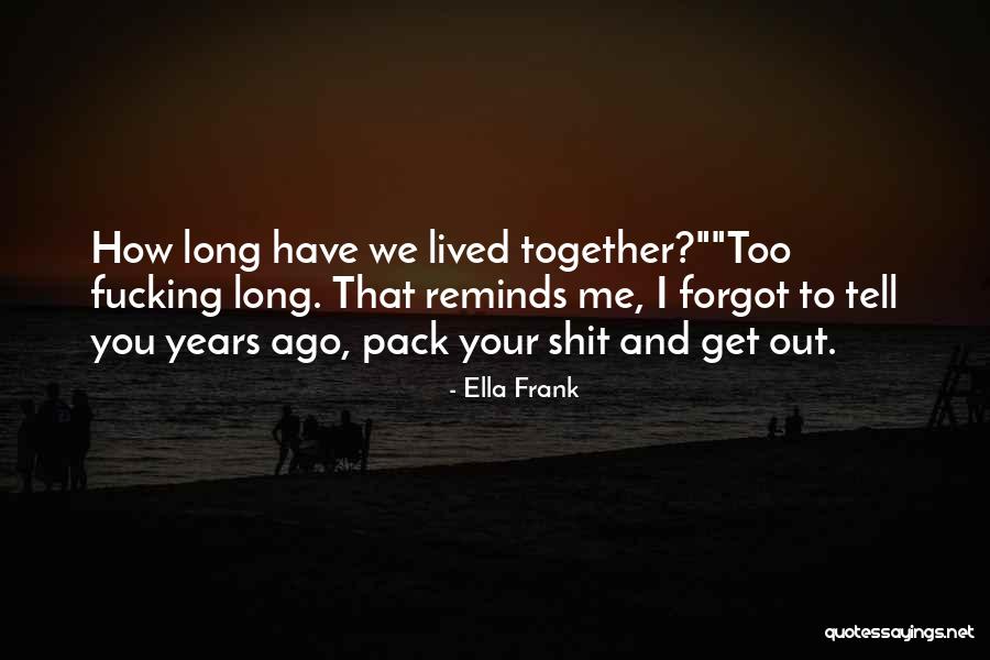Pseudosimplicities Quotes By Ella Frank Pseudosimplicities Quotes By Ella Frank