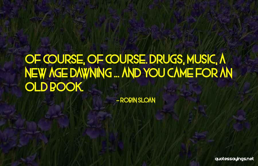 Pseudosimplicities Quotes By Robin Sloan Pseudosimplicities Quotes By Robin Sloan