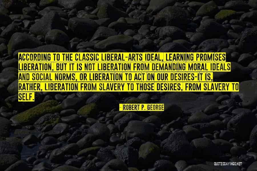 P'shone And P'nam Quotes By Robert P. George P'shone And P'nam Quotes By Robert P. George