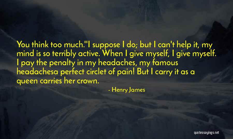 Psichiatra Pancheri Quotes By Henry James Psichiatra Pancheri Quotes By Henry James