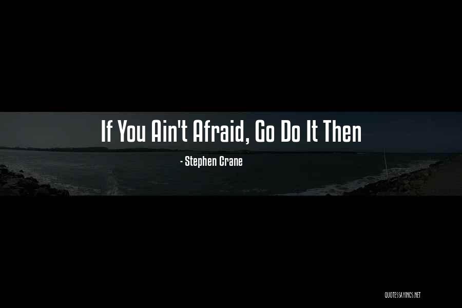 Psichiatra Pancheri Quotes By Stephen Crane Psichiatra Pancheri Quotes By Stephen Crane