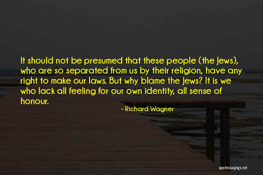 Psicosis Maniaco Quotes By Richard Wagner Psicosis Maniaco Quotes By Richard Wagner