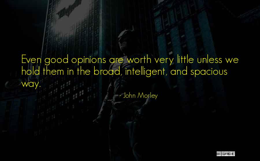 Psihogios Ekdoseis Quotes By John Morley Psihogios Ekdoseis Quotes By John Morley