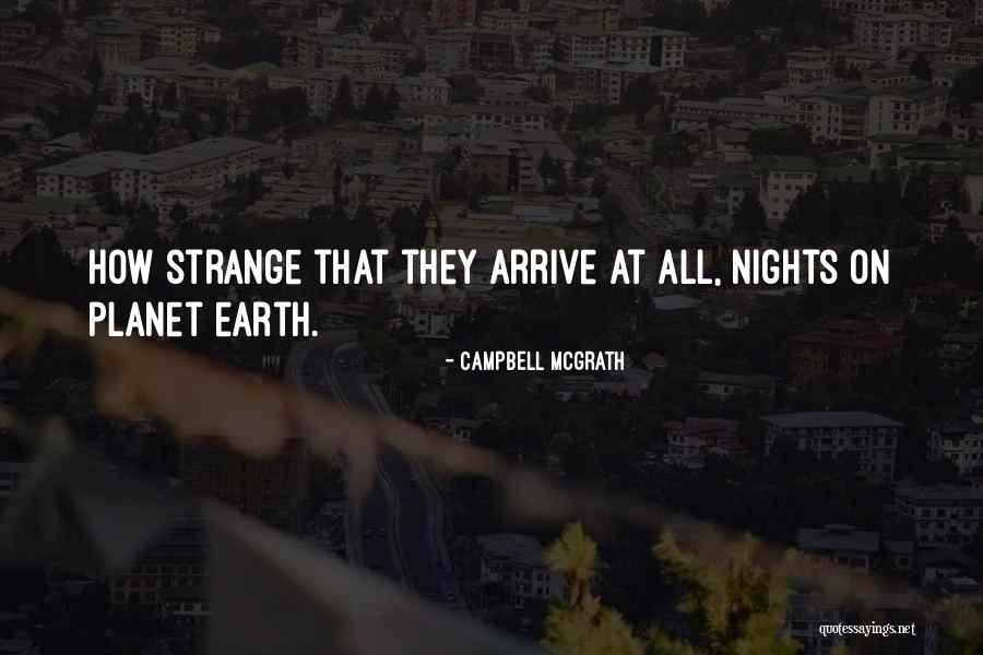Psihologie Criminalistica Quotes By Campbell McGrath Psihologie Criminalistica Quotes By Campbell McGrath