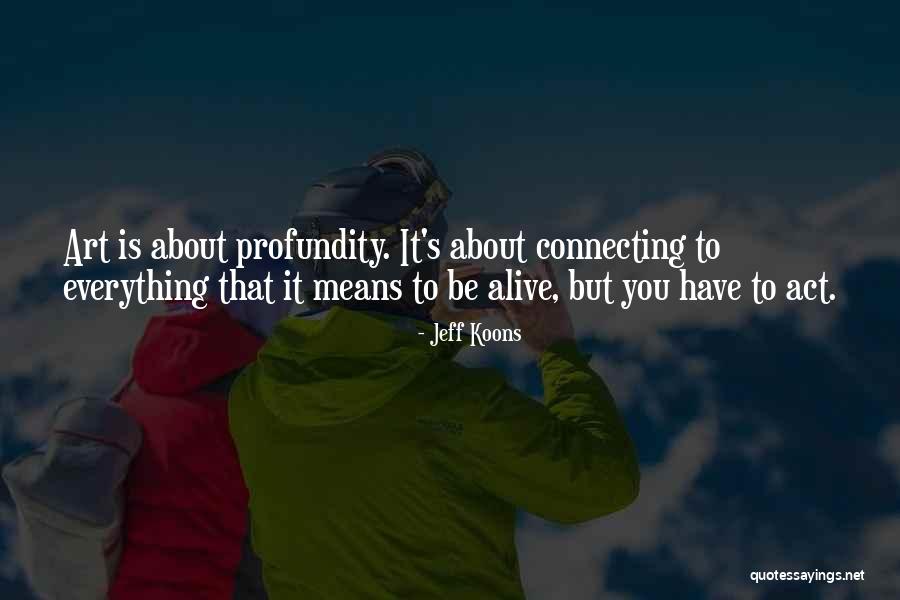 Psihologija Kragujevac Quotes By Jeff Koons Psihologija Kragujevac Quotes By Jeff Koons