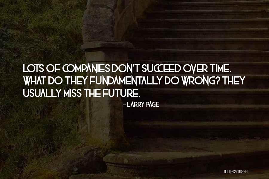 Psihopatologia Copilului Quotes By Larry Page Psihopatologia Copilului Quotes By Larry Page