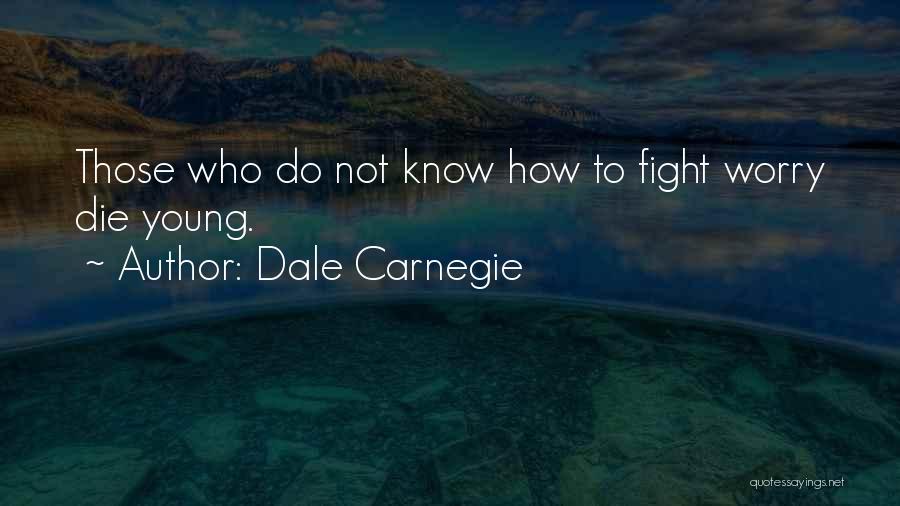 Psihoyos Boulder Quotes By Dale Carnegie