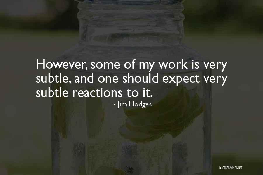 Psihoza Dex Quotes By Jim Hodges Psihoza Dex Quotes By Jim Hodges