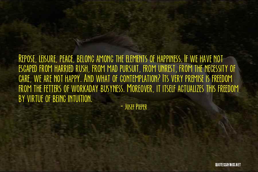 Psihoza Dex Quotes By Josef Pieper Psihoza Dex Quotes By Josef Pieper