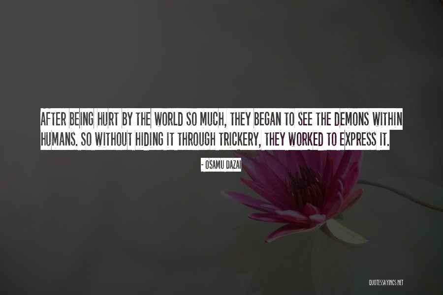 Psikolojik Diziler Quotes By Osamu Dazai Psikolojik Diziler Quotes By Osamu Dazai